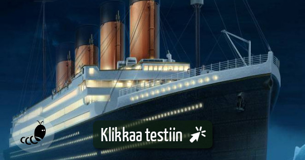 Testaa - Titanic visa | Testimato